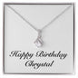 Happy Birthday Chrystal - Alluring Beauty Necklace