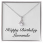Happy Birthday Lawanda - Alluring Beauty Necklace