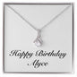 Happy Birthday Alyce - Alluring Beauty Necklace