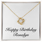 Happy Birthday Rosalyn - 18K Yellow Gold Finish Love Knot Necklace