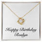 Happy Birthday Roslyn - 18K Yellow Gold Finish Love Knot Necklace