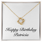 Happy Birthday Patricia - 18K Yellow Gold Finish Love Knot Necklace