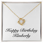 Happy Birthday Kimberly - 18K Yellow Gold Finish Love Knot Necklace
