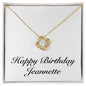 Happy Birthday Jeannette - 18K Yellow Gold Finish Love Knot Necklace