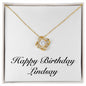 Happy Birthday Lindsay - 18K Yellow Gold Finish Love Knot Necklace