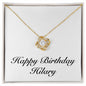 Happy Birthday Hilary - 18K Yellow Gold Finish Love Knot Necklace