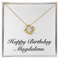 Happy Birthday Magdalena - 18K Yellow Gold Finish Love Knot Necklace
