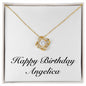 Happy Birthday Angelica - 18K Yellow Gold Finish Love Knot Necklace