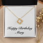 Happy Birthday Mary - 18K Yellow Gold Finish Love Knot Necklace