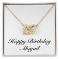 Happy Birthday Abigail - 18K Yellow Gold Finish Interlocking Hearts Necklace