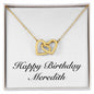 Happy Birthday Meredith - 18K Yellow Gold Finish Interlocking Hearts Necklace