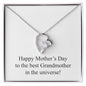 Happy Mother's Day (For Grandma) 009 - Forever Love Necklace