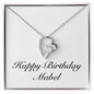 Happy Birthday Mabel - Forever Love Necklace