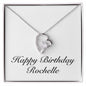 Happy Birthday Rochelle - Forever Love Necklace