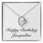 Happy Birthday Jacqueline - Forever Love Necklace