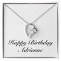 Happy Birthday Adrienne - Forever Love Necklace