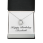 Happy Birthday Elizabeth - Forever Love Necklace