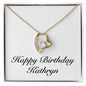 Happy Birthday Kathryn - 18k Yellow Gold Finish Forever Love Necklace