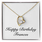 Happy Birthday Frances - 18k Yellow Gold Finish Forever Love Necklace