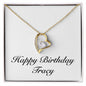 Happy Birthday Tracy - 18k Yellow Gold Finish Forever Love Necklace