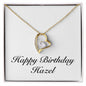 Happy Birthday Hazel - 18k Yellow Gold Finish Forever Love Necklace