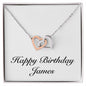 Happy Birthday James - Interlocking Hearts Necklace