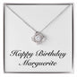 Happy Birthday Marguerite - Love Knot Necklace