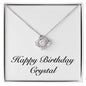 Happy Birthday Crystal - Love Knot Necklace