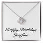 Happy Birthday Josefina - Love Knot Necklace