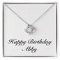 Happy Birthday Abby - Love Knot Necklace