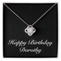 Happy Birthday Dorothy v2 - Love Knot Necklace