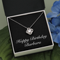 Happy Birthday Barbara v2 - Love Knot Necklace