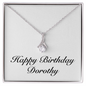 Happy Birthday Dorothy - Alluring Beauty Necklace