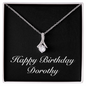 Happy Birthday Dorothy v2 - Alluring Beauty Necklace