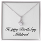 Happy Birthday Mildred - Alluring Beauty Necklace