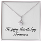 Happy Birthday Frances - Alluring Beauty Necklace