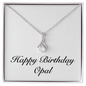Happy Birthday Opal - Alluring Beauty Necklace