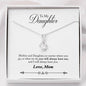 040 - To Daughter From Mom - Alluring Beauty Necklace