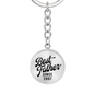 Best Father Since 2007 - Luxury Keychain