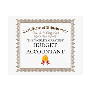 World's Greatest Budget Accountant - 14 in x 11 in Matte Poster