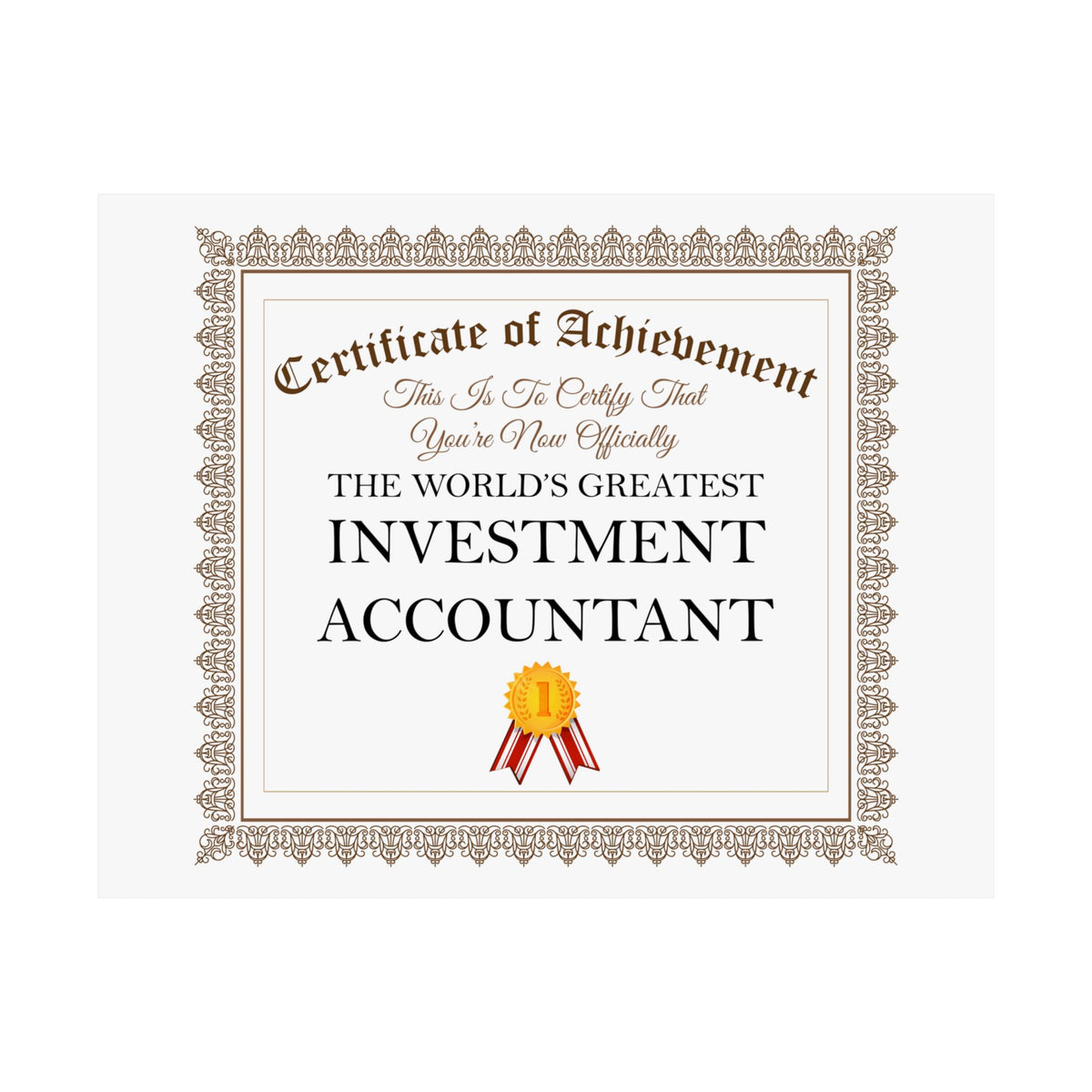 World's Greatest Investment Accountant - 14 in x 11 in Matte Poster