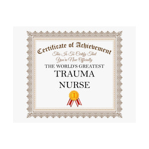World's Greatest Trauma Nurse - 14 in x 11 in Matte Poster