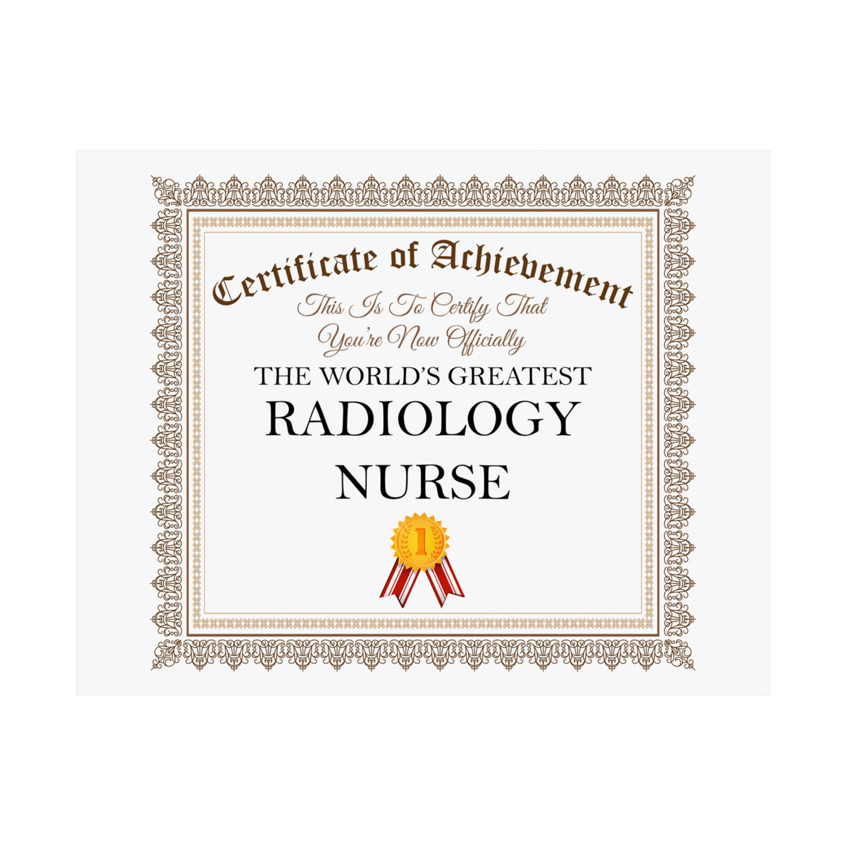 World's Greatest Radiology Nurse - 14 in x 11 in Matte Poster