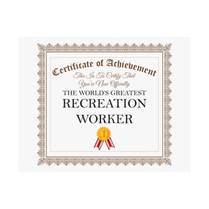 World's Greatest Recreation Worker - 14 in x 11 in Matte Poster