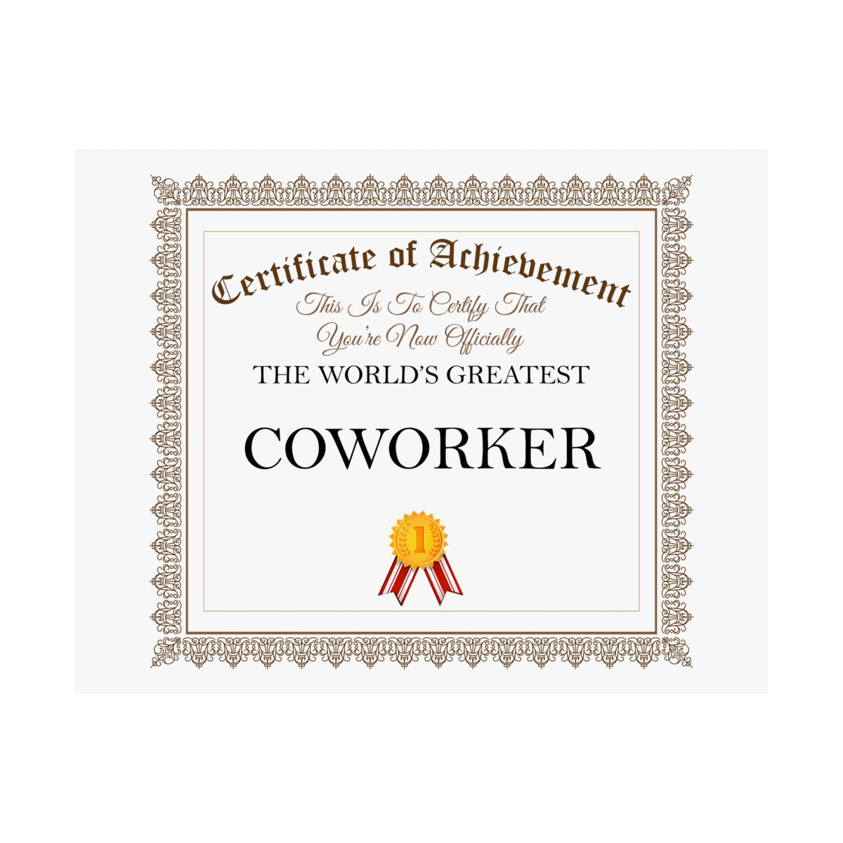 World's Greatest Coworker - 14 in x 11 in Matte Poster