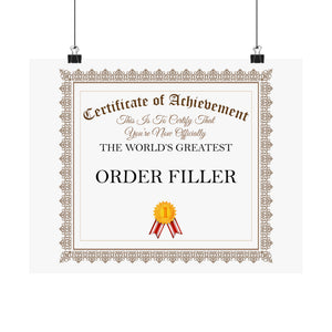 World's Greatest Order Filler - 14 in x 11 in Matte Poster