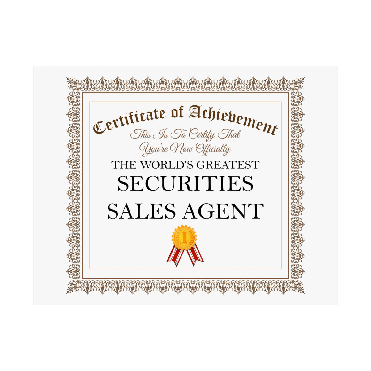 World's Greatest Securities Sales Agent - 14 in x 11 in Matte Poster