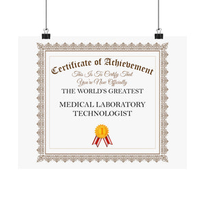 World's Greatest Medical Laboratory Technologist - 14 in x 11 in Matte Poster