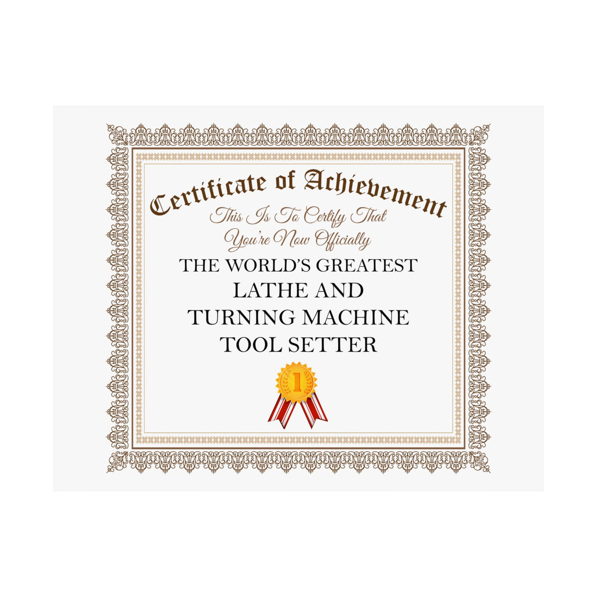 World's Greatest Lathe and Turning Machine Tool Setter - 14 in x 11 in Matte Poster
