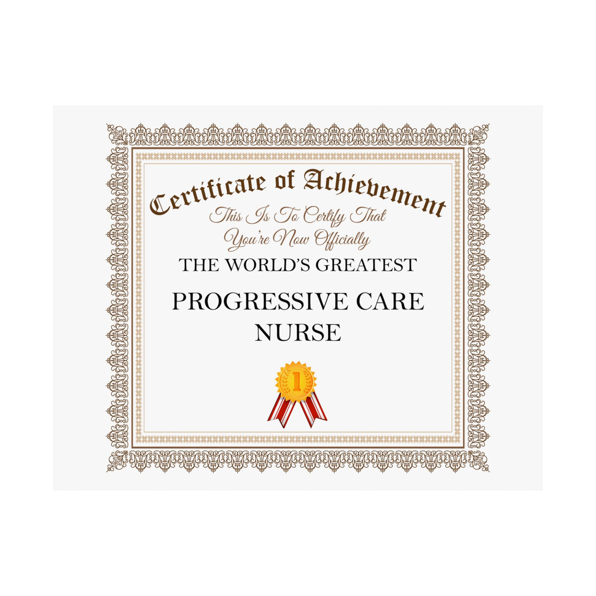 World's Greatest Progressive Care Nurse - 14 in x 11 in Matte Poster